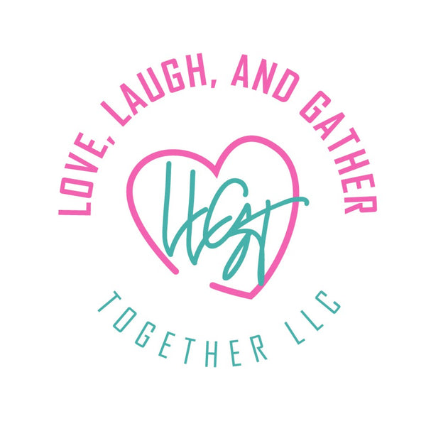 Love, Laugh, and Gather Together LLC logo
